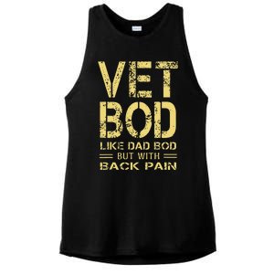 Vet Bod Like Dad Bod But With Back Pain Sarcastic Veterans Ladies PosiCharge Tri-Blend Wicking Tank