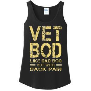 Vet Bod Like Dad Bod But With Back Pain Sarcastic Veterans Ladies Essential Tank