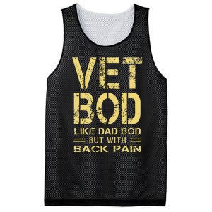 Vet Bod Like Dad Bod But With Back Pain Sarcastic Veterans Mesh Reversible Basketball Jersey Tank