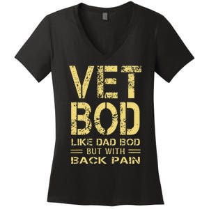 Vet Bod Like Dad Bod But With Back Pain Sarcastic Veterans Women's V-Neck T-Shirt