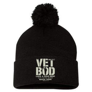 Vet Bod Like Dad Bod But With More Back Pain Pom Pom 12in Knit Beanie