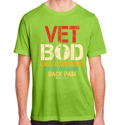 Vet Bod Like Dad Bod But More Back Pain Retro Vintage Adult ChromaSoft Performance T-Shirt