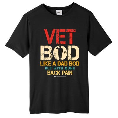 Vet Bod Like Dad Bod But More Back Pain Retro Vintage Tall Fusion ChromaSoft Performance T-Shirt