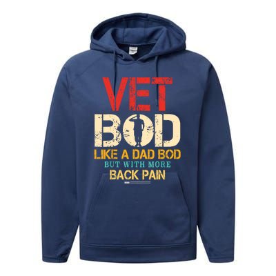 Vet Bod Like Dad Bod But More Back Pain Retro Vintage Performance Fleece Hoodie