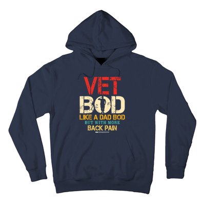 Vet Bod Like Dad Bod But More Back Pain Retro Vintage Hoodie