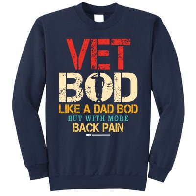 Vet Bod Like Dad Bod But More Back Pain Retro Vintage Sweatshirt