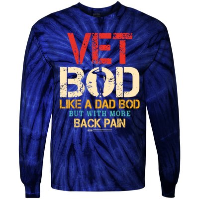 Vet Bod Like Dad Bod But More Back Pain Retro Vintage Tie-Dye Long Sleeve Shirt