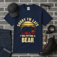 Vintage Bear Lover Sorry IM I Was Petting A Bear Funny Tall T-Shirt