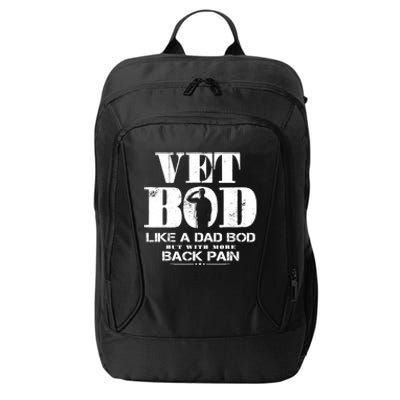 Vet Bod Like A Dad Bod But With More Back Pain City Backpack