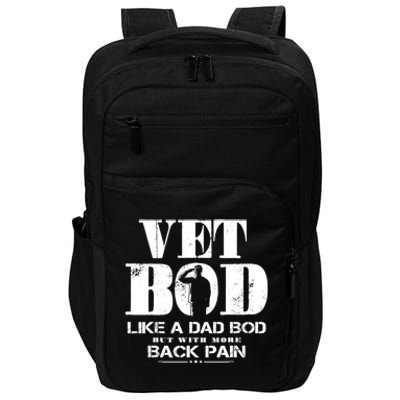 Vet Bod Like A Dad Bod But With More Back Pain Impact Tech Backpack