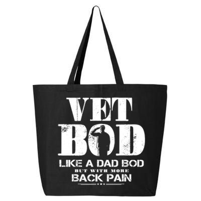 Vet Bod Like A Dad Bod But With More Back Pain 25L Jumbo Tote