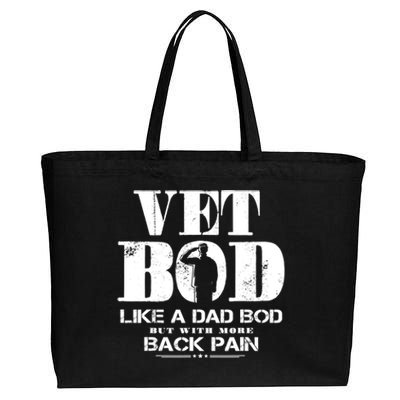 Vet Bod Like A Dad Bod But With More Back Pain Cotton Canvas Jumbo Tote