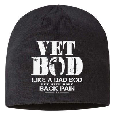 Vet Bod Like A Dad Bod But With More Back Pain Sustainable Beanie