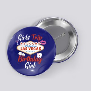 Vegas Birthday Ladies Birthday Party Vegas ' Trip Gift Button