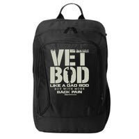 Vet Bod Like Dad Bod But With More Back Pain City Backpack