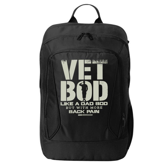 Vet Bod Like Dad Bod But With More Back Pain City Backpack