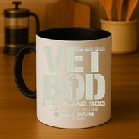 Vet Bod Like Dad Bod But With More Back Pain Mug