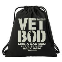 Vet Bod Like Dad Bod But With More Back Pain Drawstring Bag