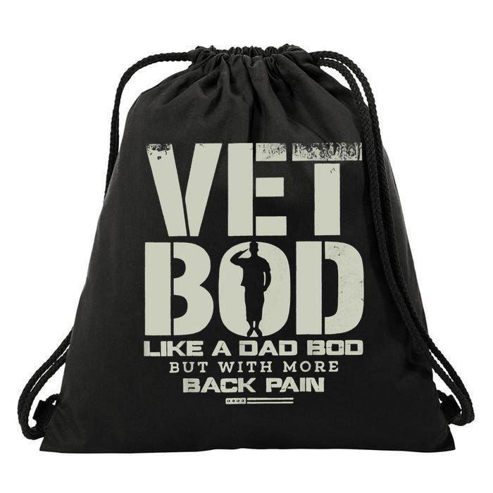 Vet Bod Like Dad Bod But With More Back Pain Drawstring Bag