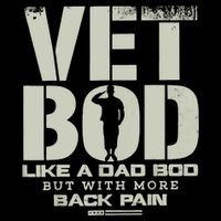 Vet Bod Like Dad Bod But With More Back Pain Drawstring Bag