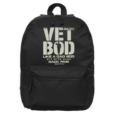 Vet Bod Like Dad Bod But With More Back Pain 16 in Basic Backpack