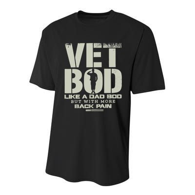 Vet Bod Like Dad Bod But With More Back Pain Youth Performance Sprint T-Shirt