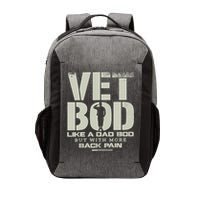 Vet Bod Like Dad Bod But With More Back Pain Vector Backpack