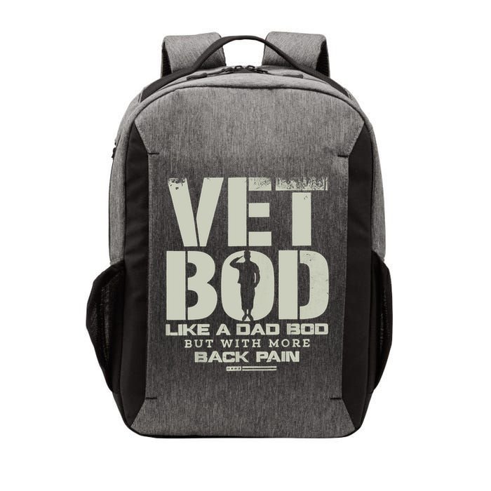 Vet Bod Like Dad Bod But With More Back Pain Vector Backpack