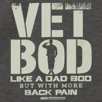 Vet Bod Like Dad Bod But With More Back Pain Vector Backpack