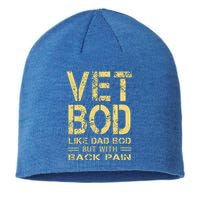 Vet Bod Like Dad Bod But With Back Pain Sustainable Beanie