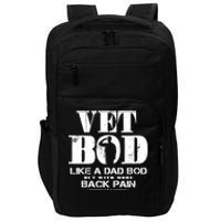 Vet Bod Like A Dad Bod But With More Back Pain Impact Tech Backpack