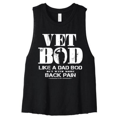 Vet Bod Like A Dad Bod But With More Back Pain Women's Racerback Cropped Tank