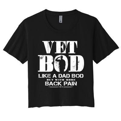 Vet Bod Like A Dad Bod But With More Back Pain Women's Crop Top Tee