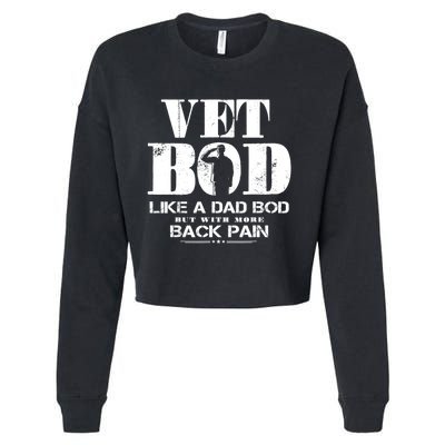 Vet Bod Like A Dad Bod But With More Back Pain Cropped Pullover Crew