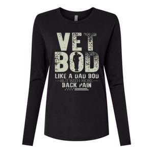 Vet Bod Like Dad Bod But With More Back Pain Fathers Day Womens Cotton Relaxed Long Sleeve T-Shirt