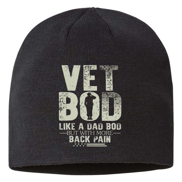 Vet Bod Like Dad Bod But With More Back Pain Fathers Day Sustainable Beanie