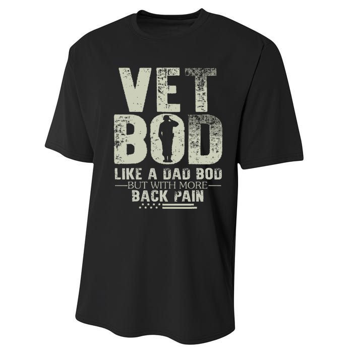 Vet Bod Like Dad Bod But With More Back Pain Fathers Day Performance Sprint T-Shirt