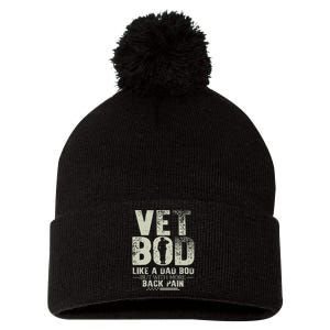 Vet Bod Like Dad Bod But With More Back Pain Fathers Day Pom Pom 12in Knit Beanie