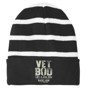 Vet Bod Like Dad Bod But With More Back Pain Fathers Day Striped Beanie with Solid Band