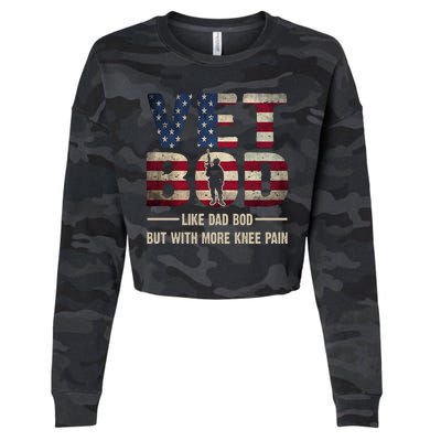 Vet Bod Like A Dad Bod But With More Knee Pain Veteran Cropped Pullover Crew