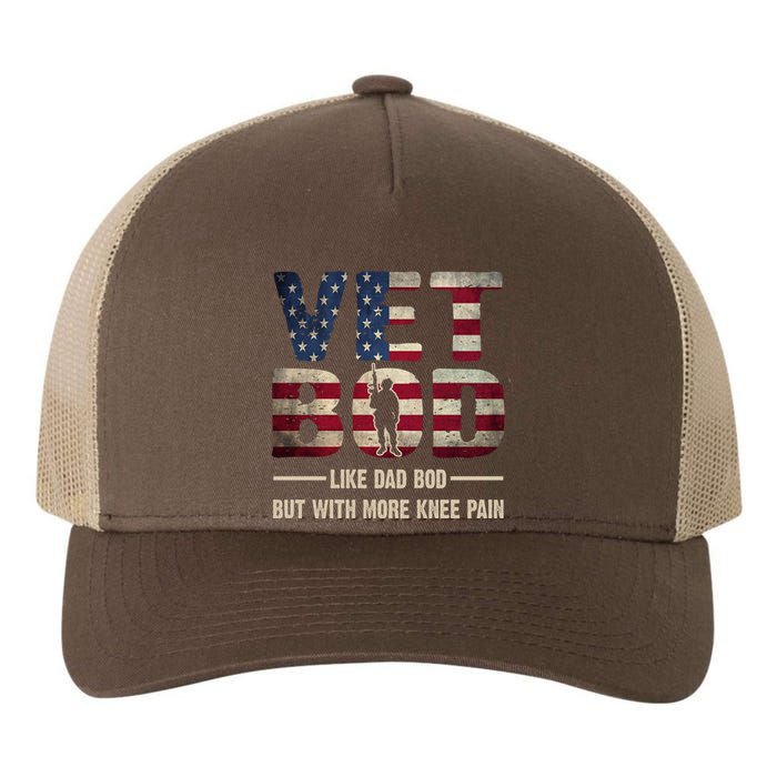 Vet Bod Like A Dad Bod But With More Knee Pain Veteran Yupoong Adult 5-Panel Trucker Hat