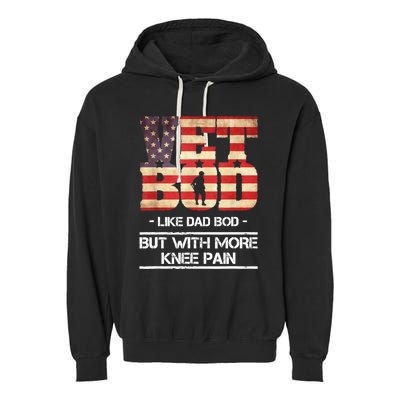 Vet Bod Like Dad Bod But With More Knee Pain Garment-Dyed Fleece Hoodie