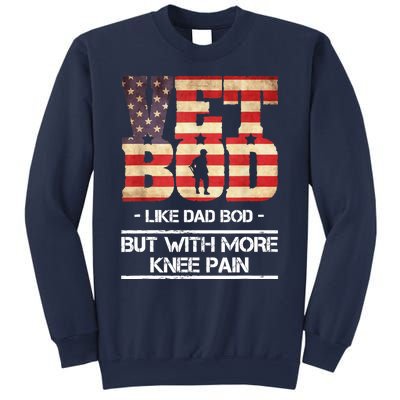 Vet Bod Like Dad Bod But With More Knee Pain Sweatshirt