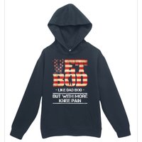 Vet Bod Like Dad Bod But With More Knee Pain Urban Pullover Hoodie