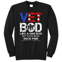 Vet Bod Like Dad Bod But With More Back Pain Veterans Day Sweatshirt