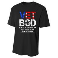 Vet Bod Like Dad Bod But With More Back Pain Veterans Day Performance Sprint T-Shirt