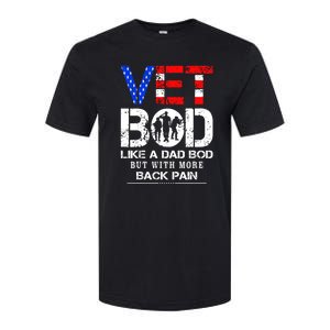 Vet Bod Like Dad Bod But With More Back Pain Veterans Day Softstyle CVC T-Shirt