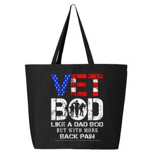 Vet Bod Like Dad Bod But With More Back Pain Veterans Day 25L Jumbo Tote