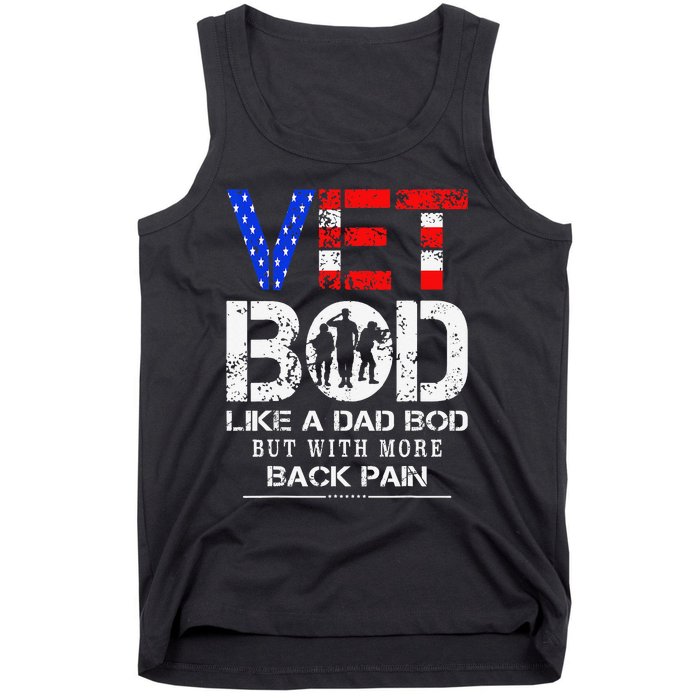 Vet Bod Like Dad Bod But With More Back Pain Veterans Day Tank Top