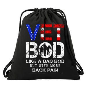 Vet Bod Like Dad Bod But With More Back Pain Veterans Day Drawstring Bag